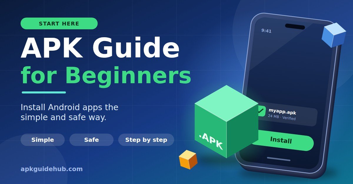 APK guide for beginners showing how to install APK files on Android